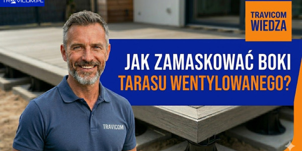 Jak zamaskować boki tarasu wentylowanego? System obrzeża krok po kroku